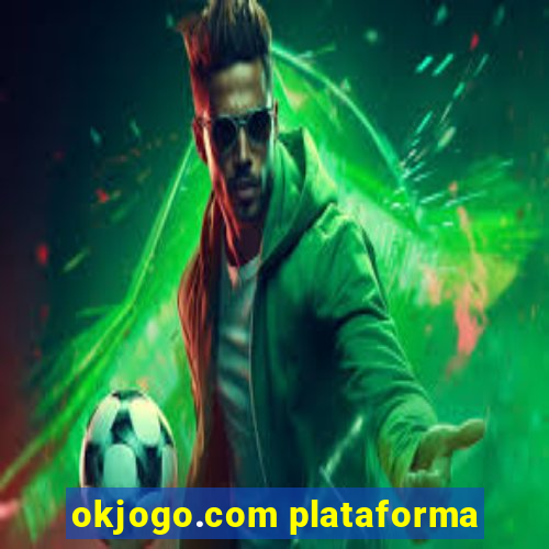 okjogo.com plataforma